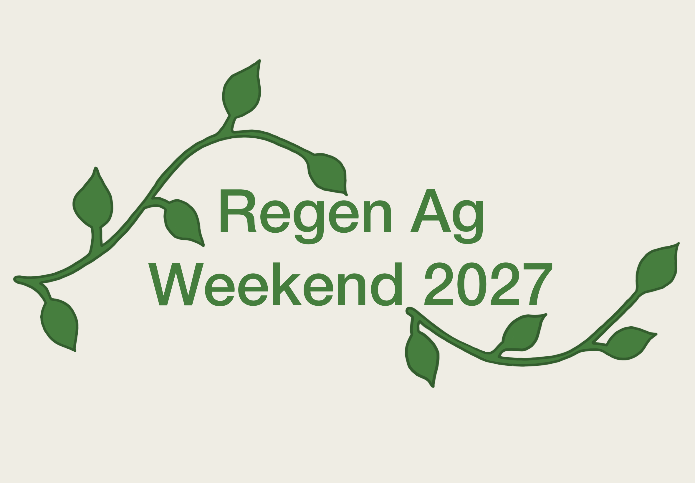 Regen Ag Weekend 2027